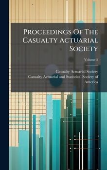 Hardcover Proceedings Of The Casualty Actuarial Society Book