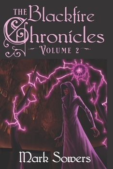 Paperback The Blackfire Chronicles: Volume 2 Book