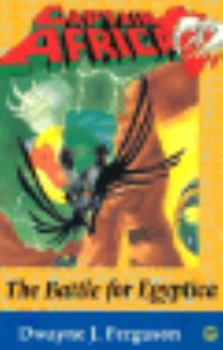 Paperback Captain Africa: The Battle for Egyptica (Africa World Press Young Readers Series) Book