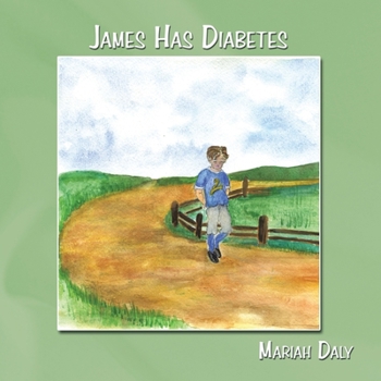 Paperback James Has Diabetes Book