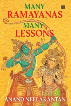 Paperback Many Ramayanas, Many Lessons Book