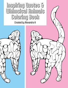 Paperback Inspiring Quotes & Whimsical Animals Coloring Book