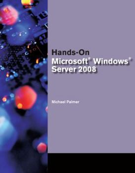 Paperback Hands-On Microsoft Windows Server 2008 Administration Book