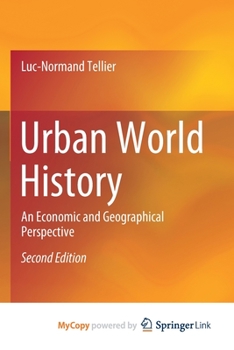 Paperback Urban World History: An Economic and Geographical Perspective Book