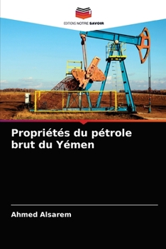 Paperback Propriétés du pétrole brut du Yémen [French] Book