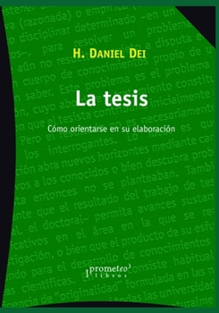 Paperback La tesis: Cómo orientarse en su elaboración [Spanish] Book