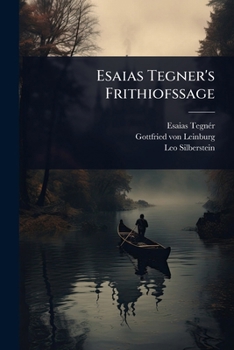 Esaias Tegner's Frithiofssage (German Edition)