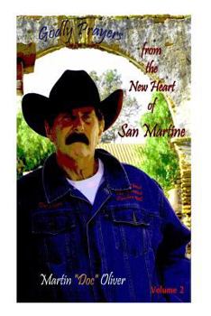 Paperback Godly Prayers from the New Heart of San Martine: Volume 2 Book