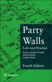 Paperback Party Walls: Law and Practice (Fourth Edition) Book
