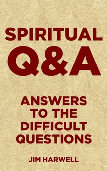 Paperback Spiritual Q&A: Answers to the Difficult Questions Book