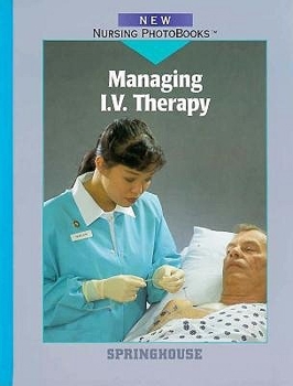 Hardcover Managing Iv-Therapy (New Nursing Photobooks) Book