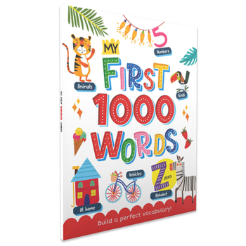 My First 1000 Words: Illustrated Picture Book to Learn 1000 Important Words | Includes Body Parts, Things Around Us, Musical Instruments, Sports, Land ... Skills [Penguin Early Learning Series]