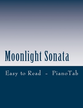 Paperback Moonlight Sonata: Easy to Read Piano Tab Method Book