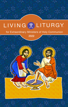 Paperback Living Liturgy(tm) for Extraordinary Ministers of Holy Communion: Year C (2022) Book