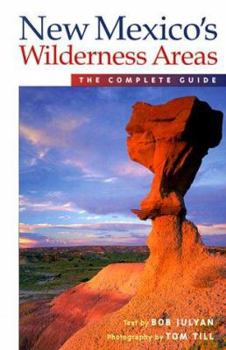 Paperback New Mexico's Wilderness Areas: The Complete Guide Book