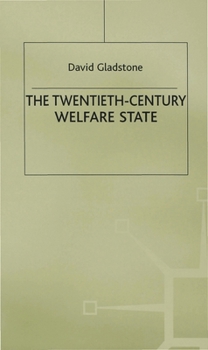The Twentieth-Century Welfare State (British History in Perspective) - Book  of the British History in Perspective