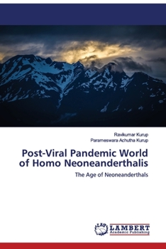 Paperback Post-Viral Pandemic World of Homo Neoneanderthalis Book