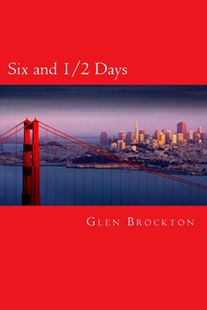 Paperback Six and 1/2 Days Book