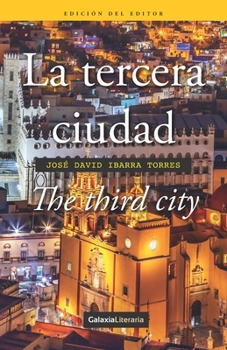 Paperback La tercera ciudad: The third city [Spanish] Book