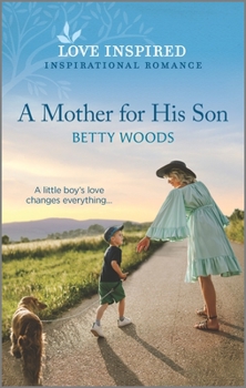 Mass Market Paperback A Mother for His Son: An Uplifting Inspirational Romance Book