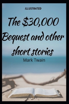Paperback The $30,000 Bequest and Other Stories illustrated Book