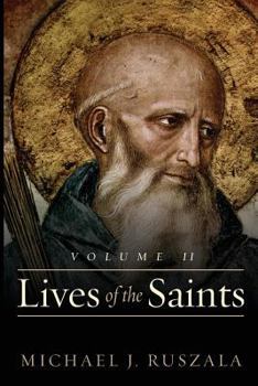 Lives of the Saints: Volume II