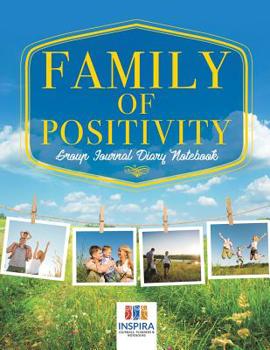 Paperback Family of Positivity Group Journal Diary Notebook Book