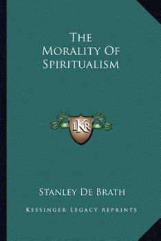 Paperback The Morality Of Spiritualism Book