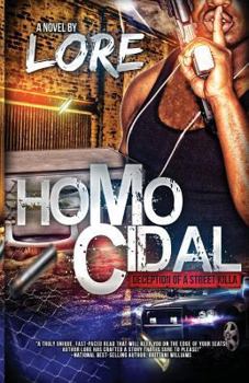 Homocidal: Deception of a Street Killa - Book #1 of the Homocidal