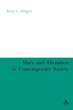 Hardcover Marx and Alienation in Contemporary Society Book