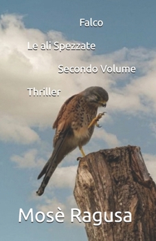 Paperback Falco Le ali Spezzate Seconda parte [Italian] Book