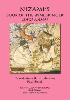 Paperback Nizami's Book of the Winebringer (Saqi-Nama) Book