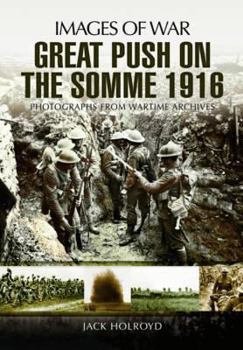 Paperback Great Push: The Battle of the Somme 1916 Book