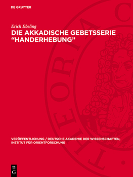 Hardcover Die Akkadische Gebetsserie "Handerhebung" [German] Book