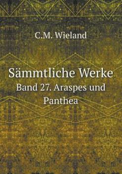 Paperback S?mmtliche Werke Band 27. Araspes und Panthea [German] Book