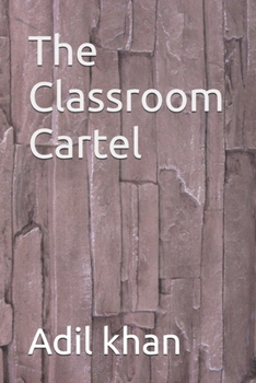 The Classroom Cartel
