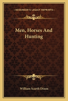Paperback Men, Horses And Hunting Book