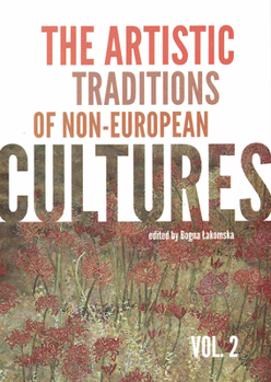 Paperback The Artistic Traditions on Non-European Cultures Book
