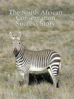 Hardcover The South African Conservation Success Story Book