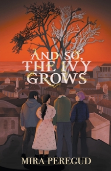 Paperback And So, The Ivy Grows Book