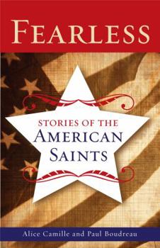 Paperback Fearless: Stories of the American Saints Book