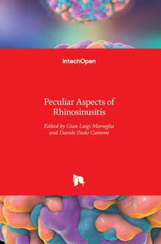 Hardcover Peculiar Aspects of Rhinosinusitis Book