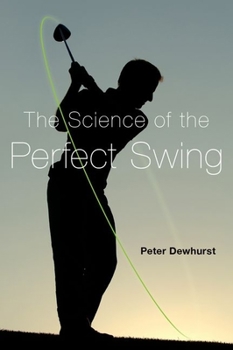 Hardcover Science of the Perfect Swing Book