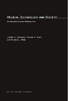 Paperback Medical Technology and Society: An Interdiscipinary Perspective Book