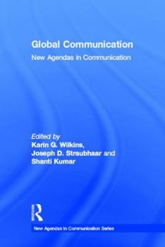 Hardcover Global Communication: New Agendas in Communication Book