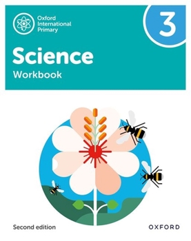 Paperback Oxford International Primary Science Second Edition Workbook 3 Book