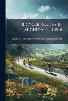 Paperback Bicycle Routes in Michigan... [1896] [Arabic] Book