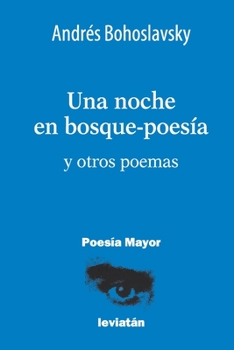 Paperback Una noche en bosque -poesía-: y otros poemas [Spanish] Book