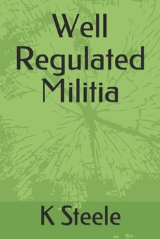 Paperback Well Regulated Militia Book