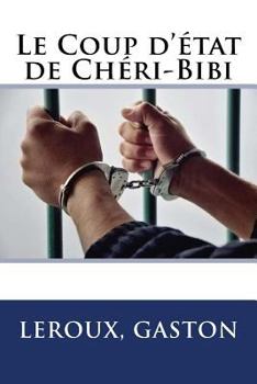 Paperback Le Coup d'état de Chéri-Bibi [French] Book